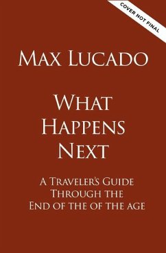 What Happens Next - Lucado, Max