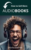 How to Sell More Audiobooks (eBook, ePUB)