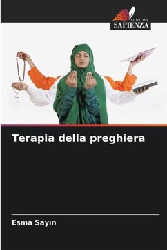 Terapia della preghiera - Sayin, Esma