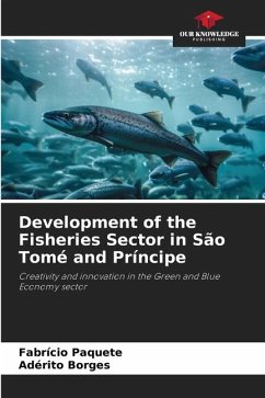 Development of the Fisheries Sector in São Tomé and Príncipe - Paquete, Fabrício;Borges, Adérito