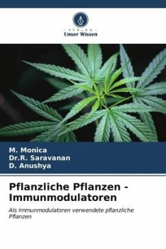 Pflanzliche Pflanzen -Immunmodulatoren - Monica, M.;Saravanan, Dr.R.;Anushya, D.