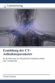 Ermittlung der CT-Aufnahmeparameter