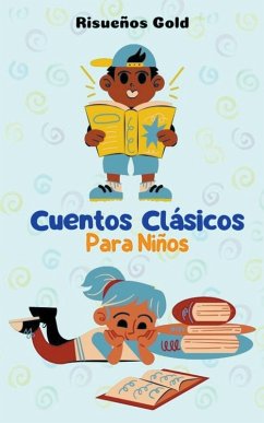 Cuentos Clásicos Para Niños - Gold, Risueños