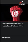 La rivoluzione tunisina e la rinascita dell'Islam politico