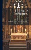 The Pope's Catechism