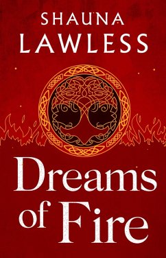 Dreams of Fire (eBook, ePUB) - Lawless, Shauna