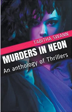 Murders In Neon - Swann, Tabitha