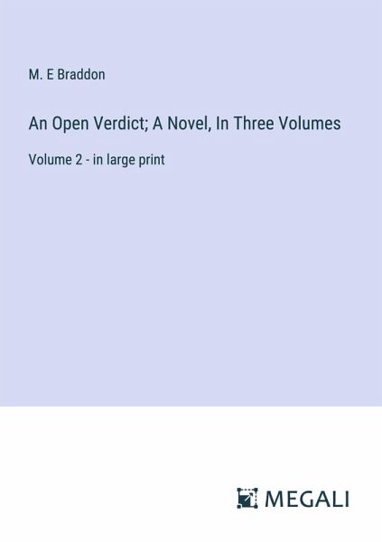 An Open Verdict; A Novel, In Three Volumes An Open Verdict; A Novel, In Three Volumes