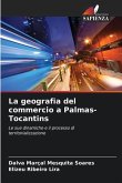 La geografia del commercio a Palmas-Tocantins