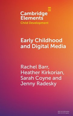 Early Childhood and Digital Media - Barr, Rachel; Kirkorian, Heather; Coyne, Sarah