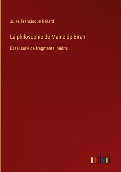 La philosophie de Maine de Biran