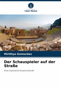 Der Schauspieler auf der Straße - Guimarães, Mirtthya