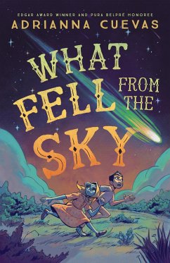 What Fell from the Sky - Cuevas, Adrianna