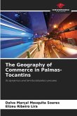 The Geography of Commerce in Palmas-Tocantins