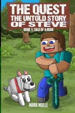 Cover The Quest: The Untold Story of Steve Book 1 (eBook, ePUB)