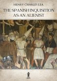 The Spanish Inquisition as an Alienist (eBook, ePUB)
