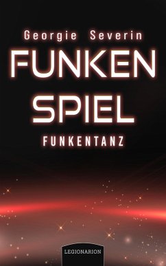 Cover Funkenspiel - Funkentanz (eBook, ePUB)