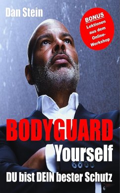 Bodyguard Yourself (eBook, ePUB) - Stein, Dan