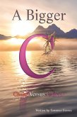 A Bigger C (eBook, ePUB)