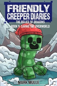 Cover The Friendly Creeper Diaries (eBook, ePUB)
