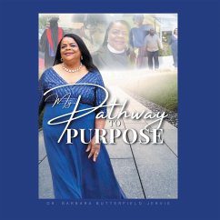 My Pathway to Purpose (eBook, ePUB) - Butterfield-Jervis, Barbara