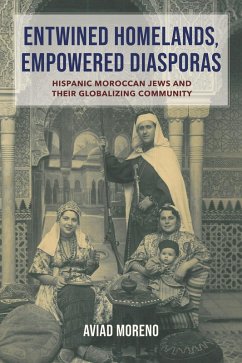 Entwined Homelands, Empowered Diasporas (eBook, ePUB) - Moreno, Aviad