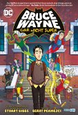 Bruce Wayne: Gar nicht super (eBook, ePUB)