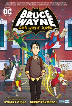 Bruce Wayne: Gar nicht super (eBook, ePUB) - Stuart Gibbs