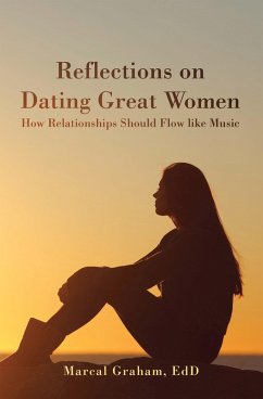 Reflections on Dating Great Women (eBook, ePUB)