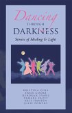 Dancing Through Darkness (eBook, ePUB)