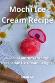 Mochi Ice Cream Recipe (eBook, ePUB)