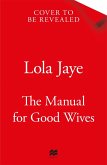 The Manual for Good Wives (eBook, ePUB)