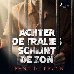 Achter de tralies schijnt de zon (MP3-Download) - de Bruyn, Frank