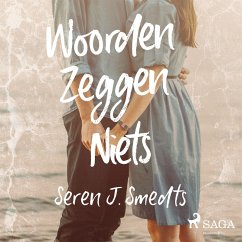 Woorden zeggen niets (MP3-Download) - Smedts, Seren J.