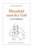 Blumfeld und der Tod (eBook, ePUB)
