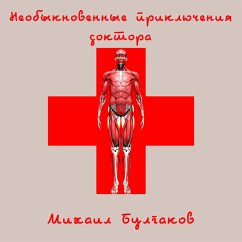 The Extraordinary Adventures of the Doctor (MP3-Download) - Mikhail Bulgakov