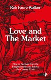 Love and the Market (eBook, ePUB)