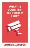What Is Counterterrorism For? (eBook, ePUB)