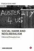 Social Harm and Neoliberalism (eBook, ePUB)