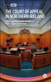 The Court of Appeal in Northern Ireland (eBook, ePUB) The Court of Appeal in Northern Ireland (eBook, ePUB)