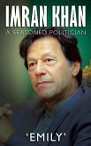 Imran Khan - A Seasoned Politician (eBook, ePUB)