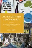 Victim-Centred Peacemaking (eBook, ePUB)
