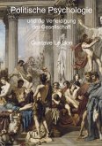 Politische Psychologie und die Verteidigung der Gesellschaft (eBook, ePUB)