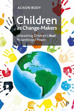 Children as Change-Makers (eBook, ePUB) - Body, Alison