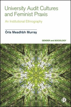 University Audit Cultures and Feminist Praxis (eBook, ePUB) - Murray, Órla Meadhbh