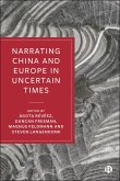 Narrating China and Europe in Uncertain Times (eBook, ePUB)