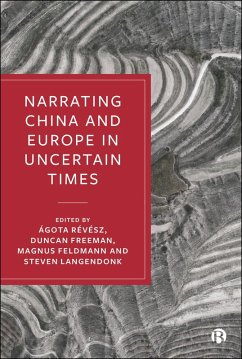 Cover Narrating China and Europe in Uncertain Times (eBook, ePUB)