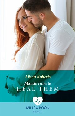 Miracle Twins To Heal Them (eBook, ePUB) - Roberts, Alison