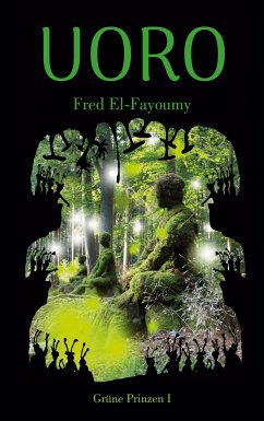 Uoro (eBook, ePUB) - El-Fayoumy, Fred