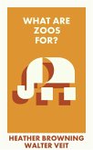 What Are Zoos For? (eBook, ePUB)